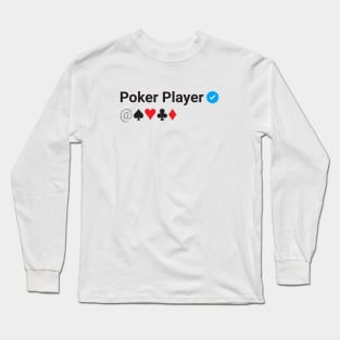 Poker Player Verified Long Sleeve T-Shirt